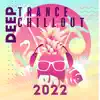 Dj Trance Vibes & DJ EDM Workout - Deep Trance Chillout 2022: Top EDM - Electonic Dance Music Playlist